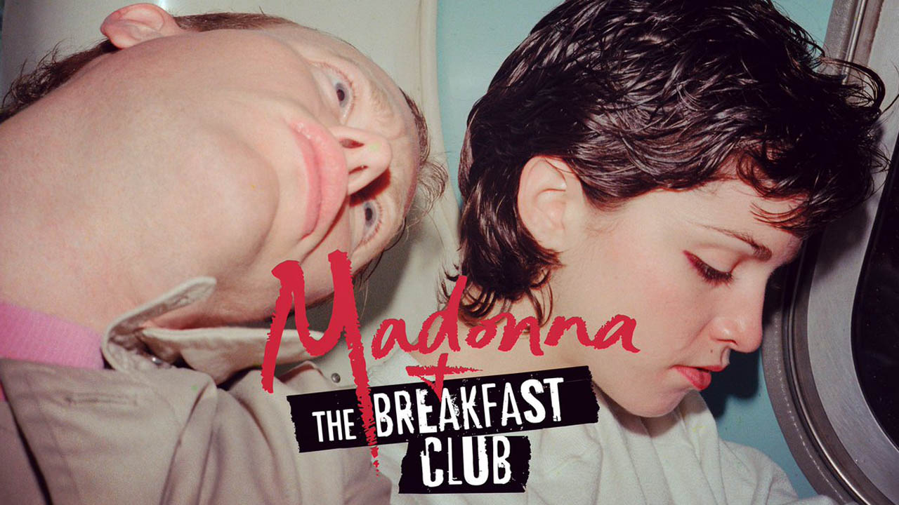 Madonna And The BReakfast Club